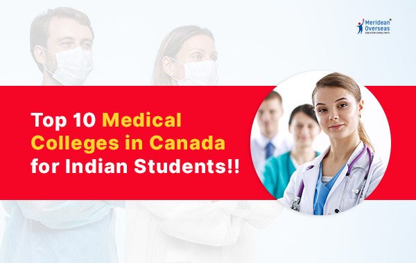Top 10 Medical Colleges in Canada for Indian Students